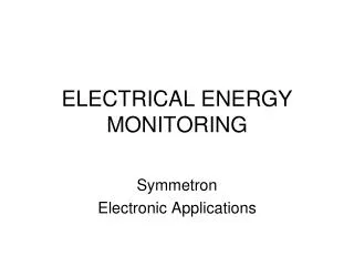 ELECTRICAL ENERGY MONITORING