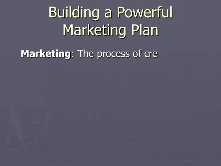 building a powerful marketing plan