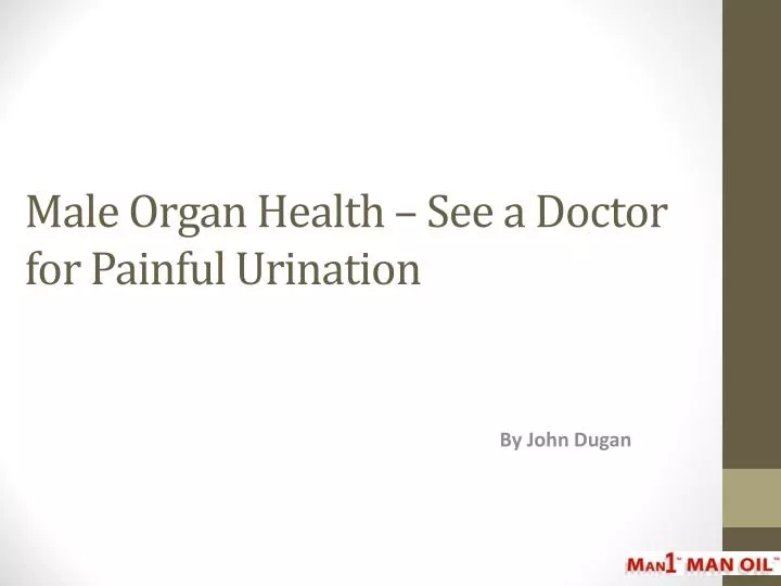 male organ health see a doctor for painful urination