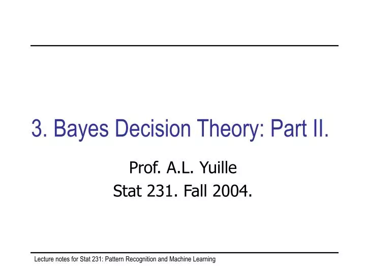 3 bayes decision theory part ii
