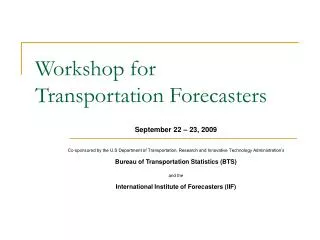 Workshop for Transportation Forecasters