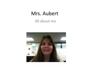 Mrs. Aubert