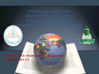COURSE TITLE: Health Services Administration CODE/NO: HSA 171
