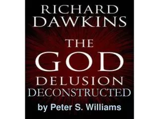 DECONSTRUCTED by Peter S. Williams