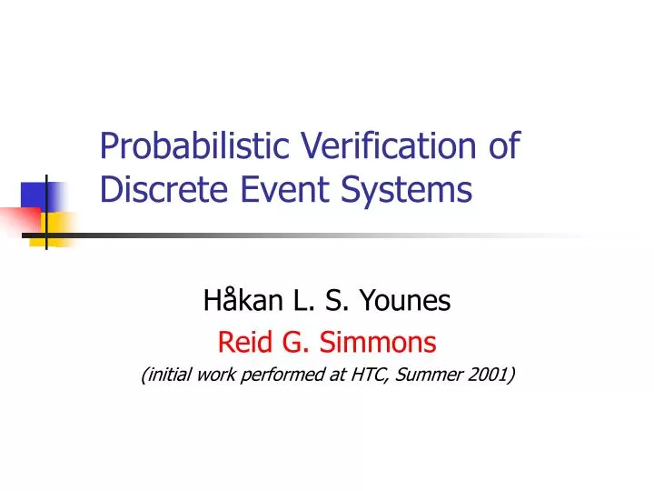 probabilistic verification of discrete event systems