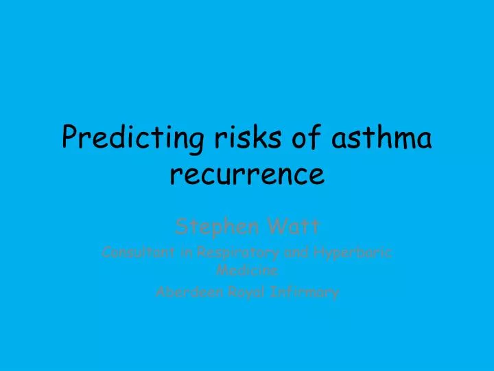 predicting risks of asthma recurrence
