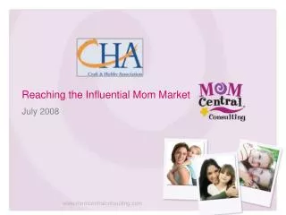 Reaching the Influential Mom Market