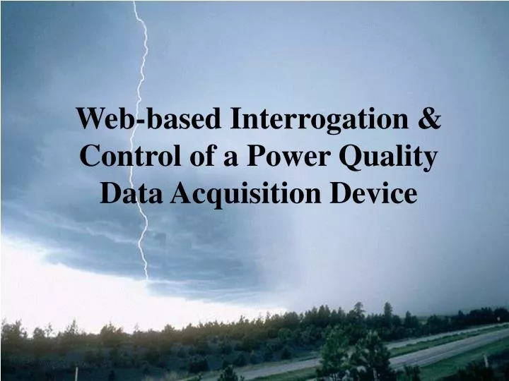 web based interrogation control of a power quality data acquisition device