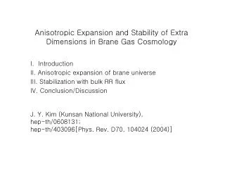 Anisotropic Expansion and Stability of Extra Dimensions in Brane Gas Cosmology