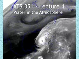ATS 351 - Lecture 4