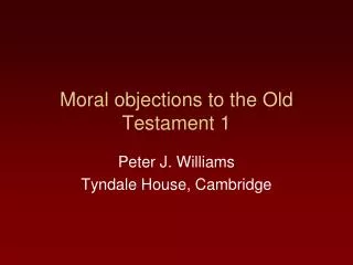 Moral objections to the Old Testament 1