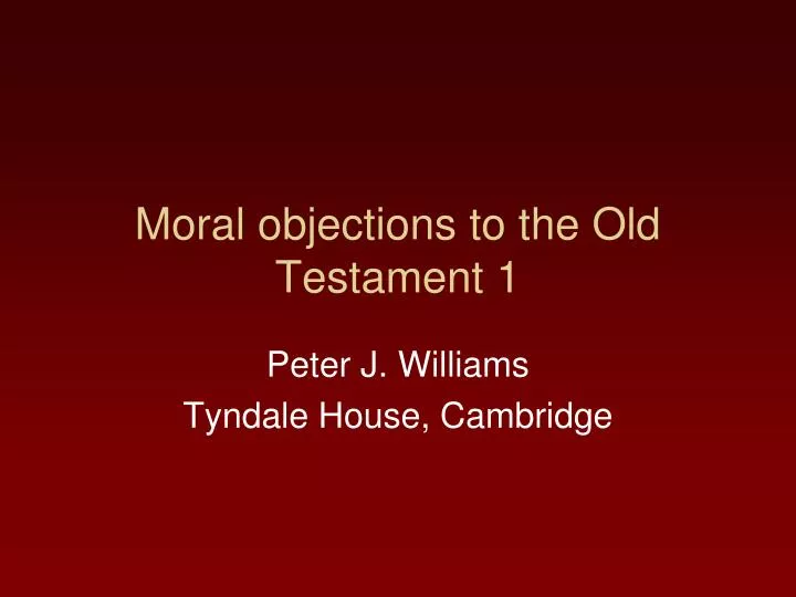 moral objections to the old testament 1