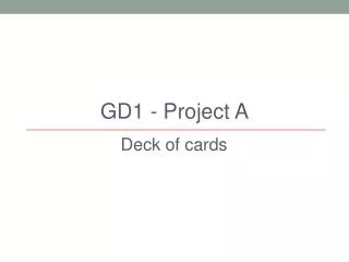 GD1 - Project A