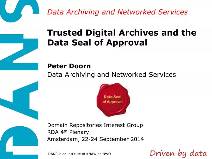 trusted digital archives and the data seal of approval