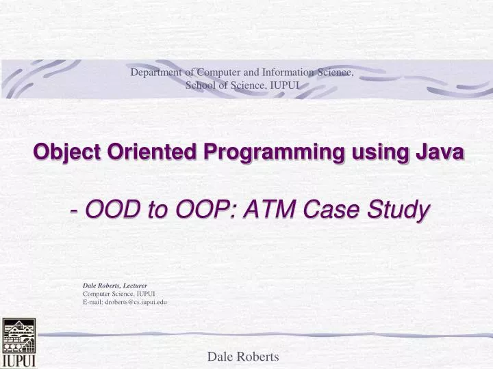 object oriented programming using java ood to oop atm case study