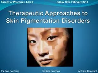 Therapeutic Approaches to Skin Pigmentation Disorders