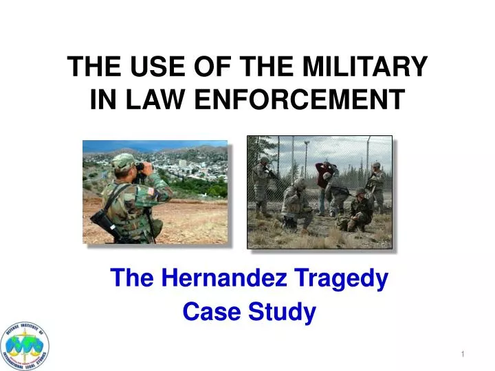 the use of the military in law enforcement