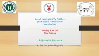 Kocaeli Üniversitesi Tıp Fakültesi Çocuk Sağlığı ve Hastalıkları Anabilim Dalı