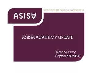 ASISA ACADEMY UPDATE