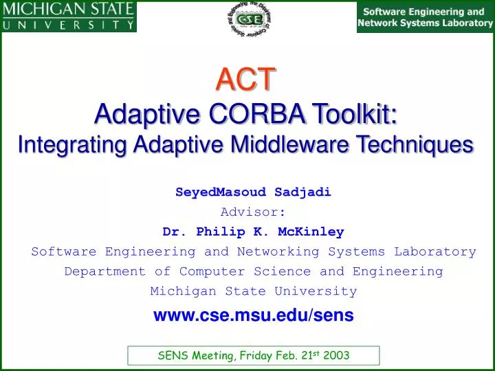 act adaptive corba toolkit integrating adaptive middleware techniques