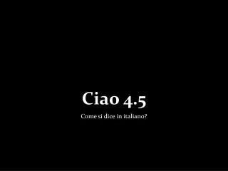 ciao 4 5