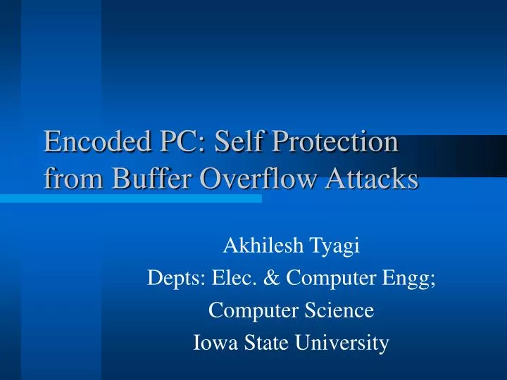 encoded pc self protection from buffer overflow attacks