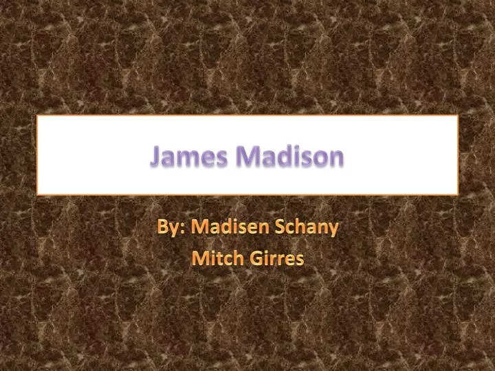 james madison