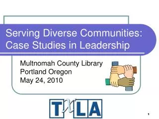 Serving Diverse Communities: Case Studies in Leadership