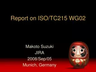 Report on ISO/TC215 WG02