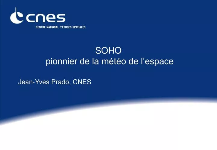 soho pionnier de la m t o de l espace