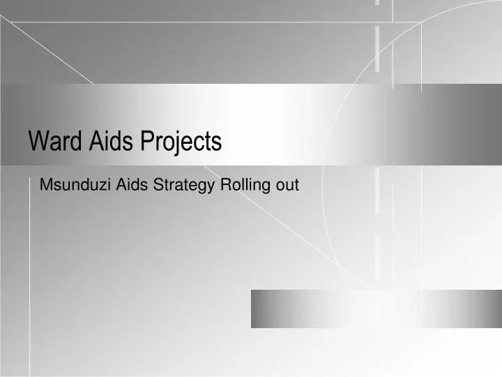 ward aids projects