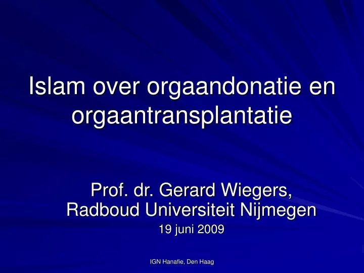 islam over orgaandonatie en orgaantransplantatie