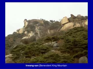 Inwang-san [Benevolent King Mountain