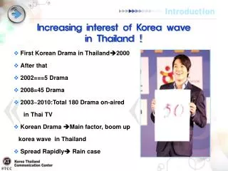Increasing interest of Korea wave in Thailand !