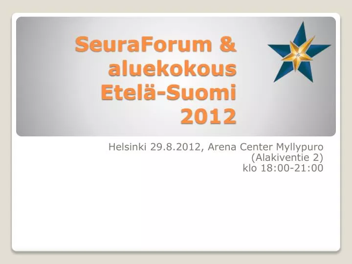seuraforum aluekokous etel suomi 2012