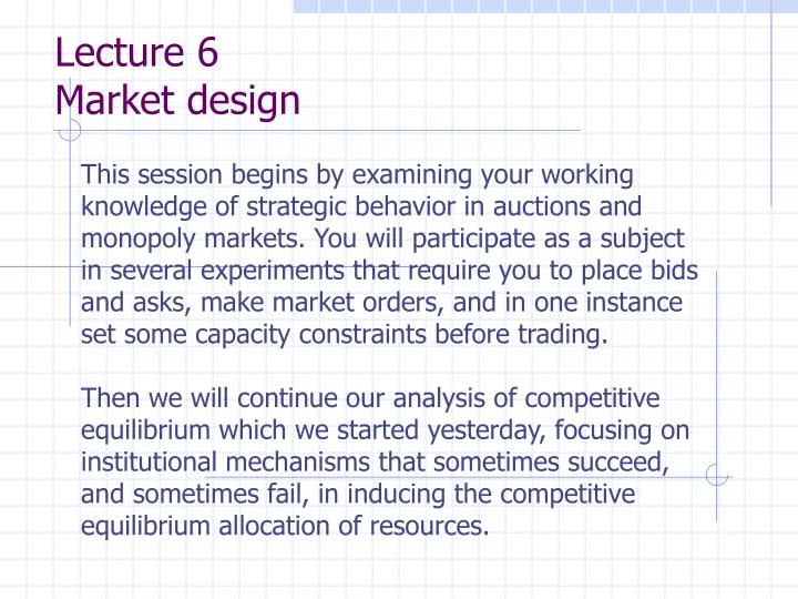 lecture 6 market design