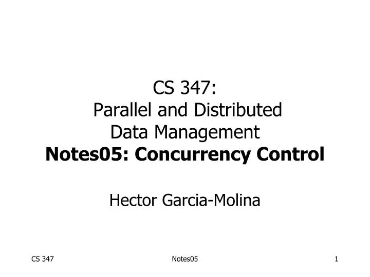 cs 347 parallel and distributed data management notes05 concurrency control