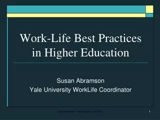 Work-Life Best Practices in Higher Education