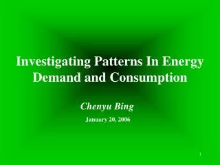 Investigating Patterns In Energy Demand and Consumption