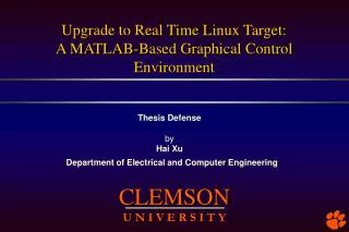 Upgrade to Real Time Linux Target: A MATLAB-Based Graphical Control Environment