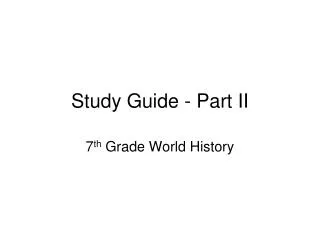 Study Guide - Part II