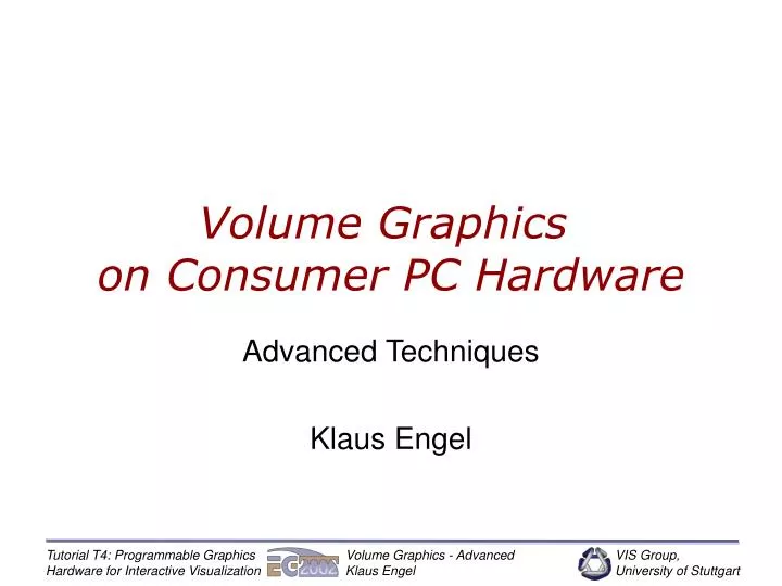 volume graphics on consumer pc hardware