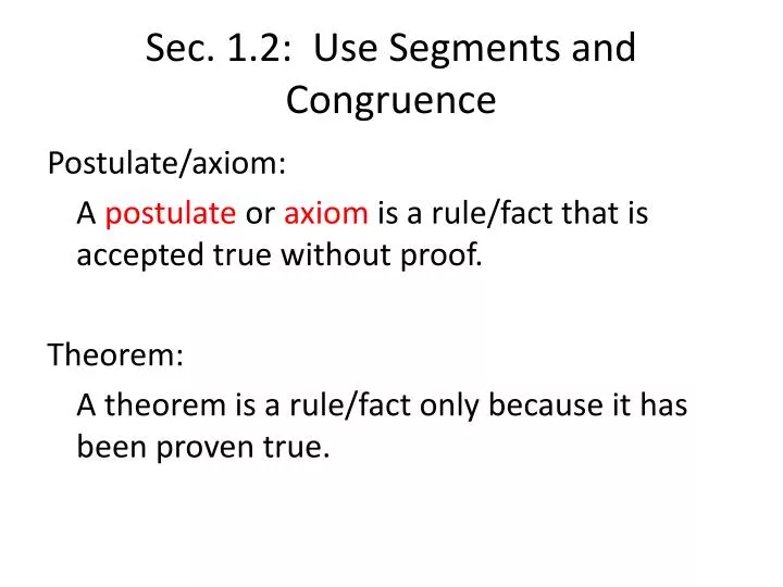 sec 1 2 use segments and congruence