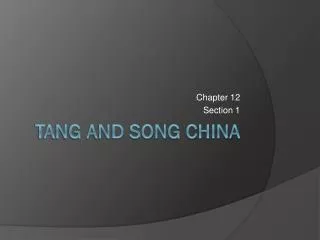 Tang and Song China