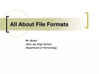 All About File Formats