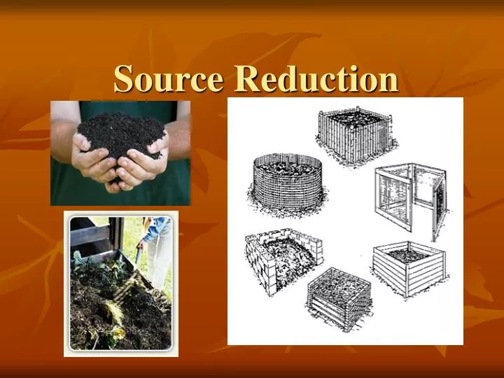 source reduction