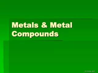 Metals &amp; Metal Compounds