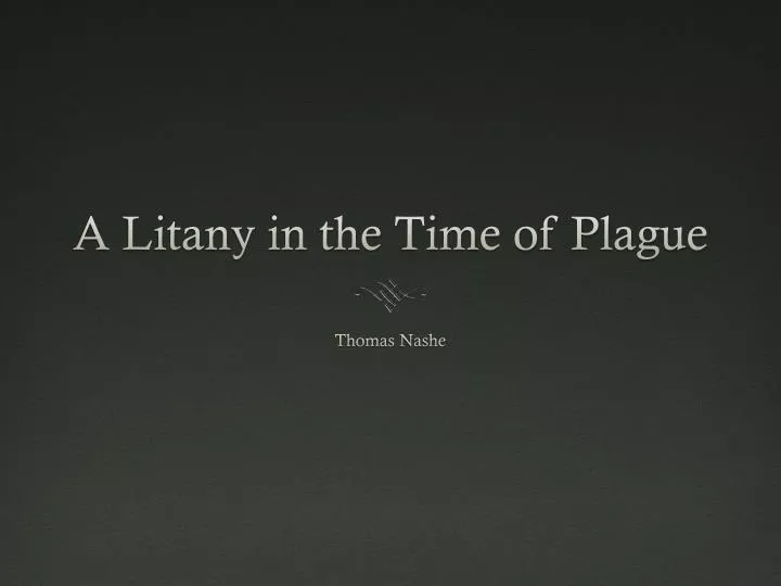 a litany in the time of plague