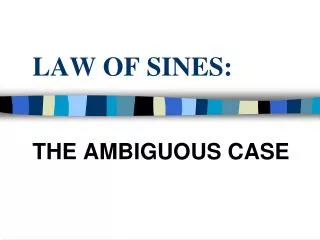 PPT - The Law of Sines! PowerPoint Presentation, free download - ID:6114956
