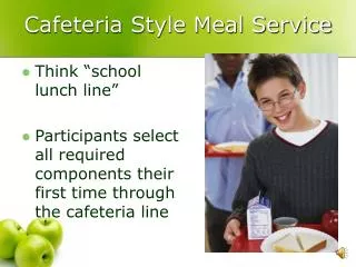 Cafeteria Style Meal Service